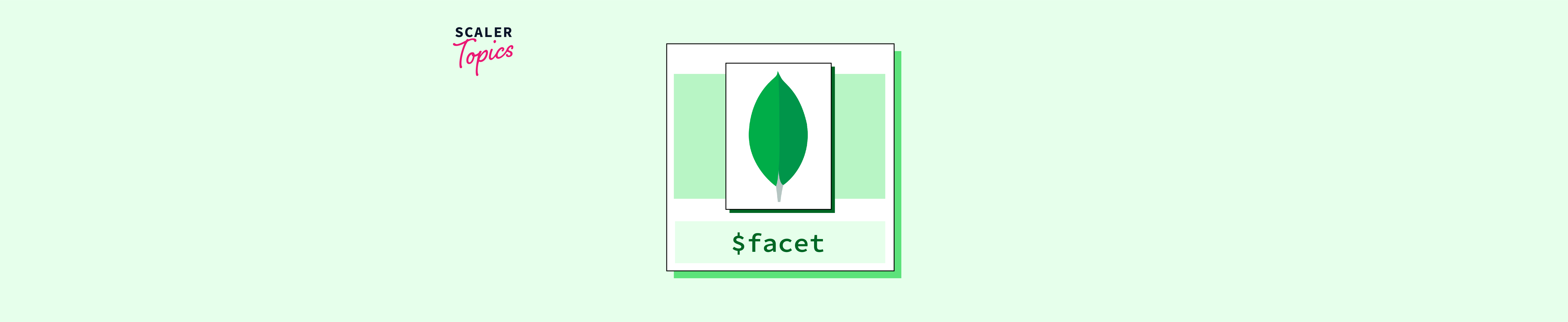 Facet In MongoDB Scaler Topics