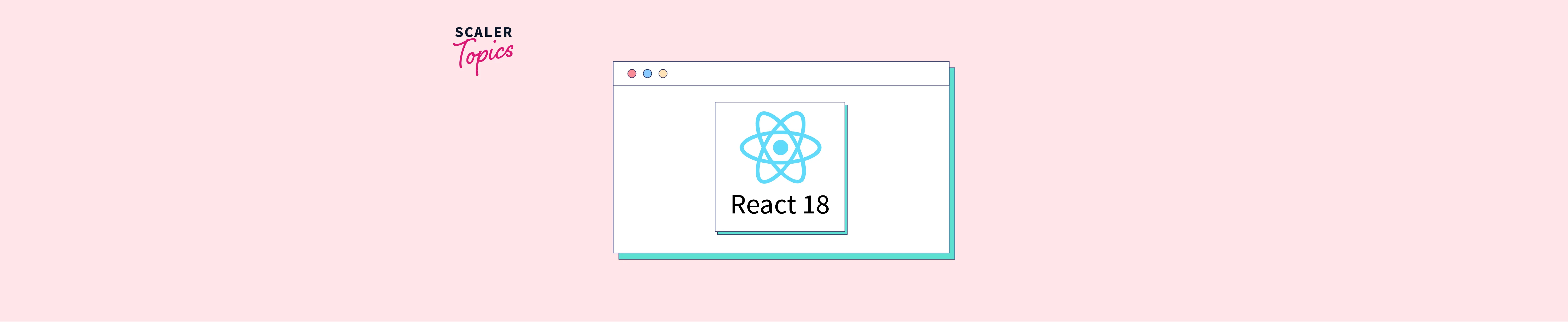 React Scaler Topics