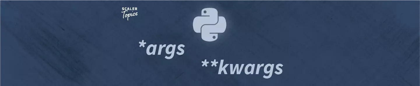 Args and Kwargs in python