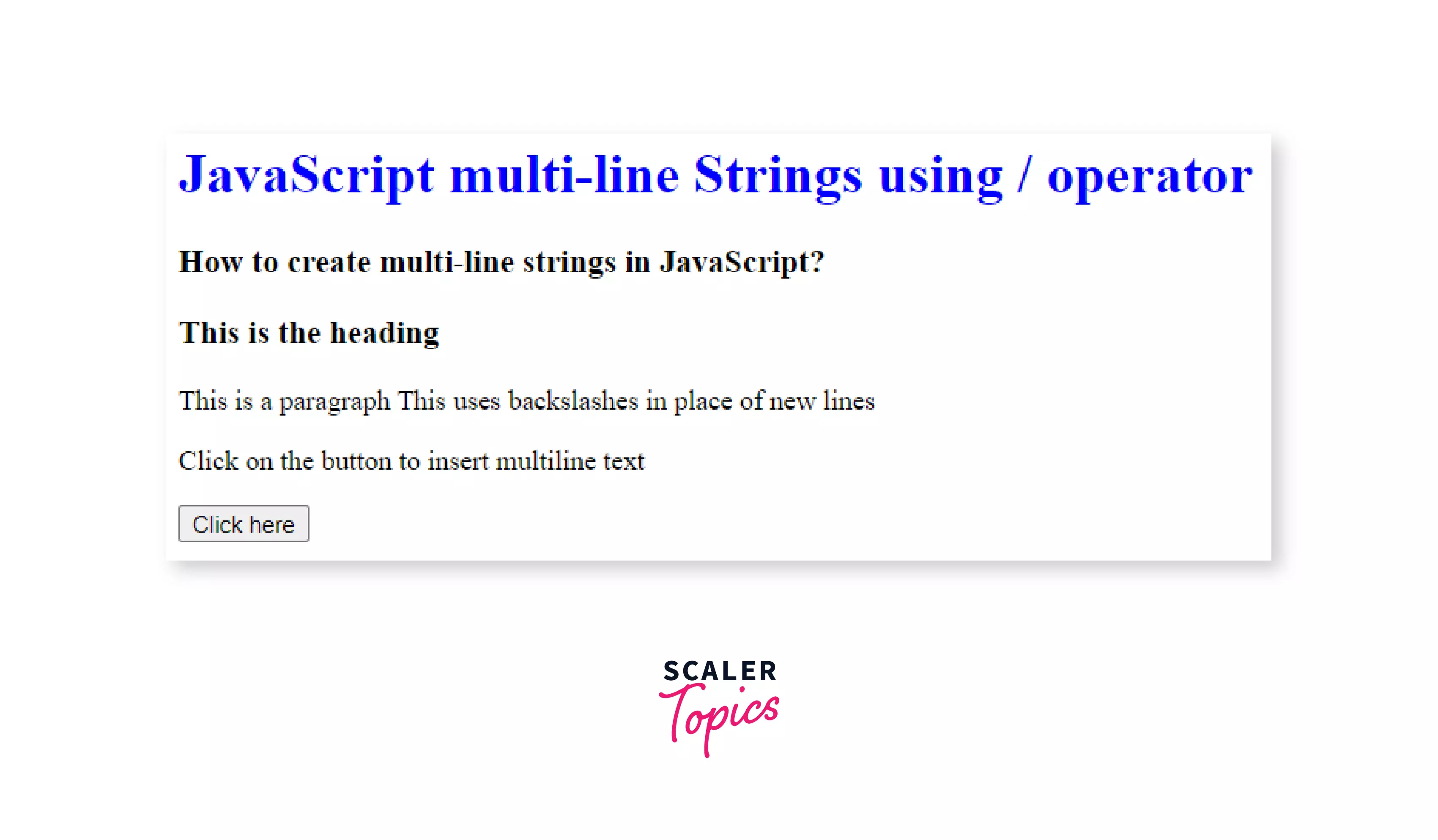 Multi-line String in JavaScript - Scaler Topics
