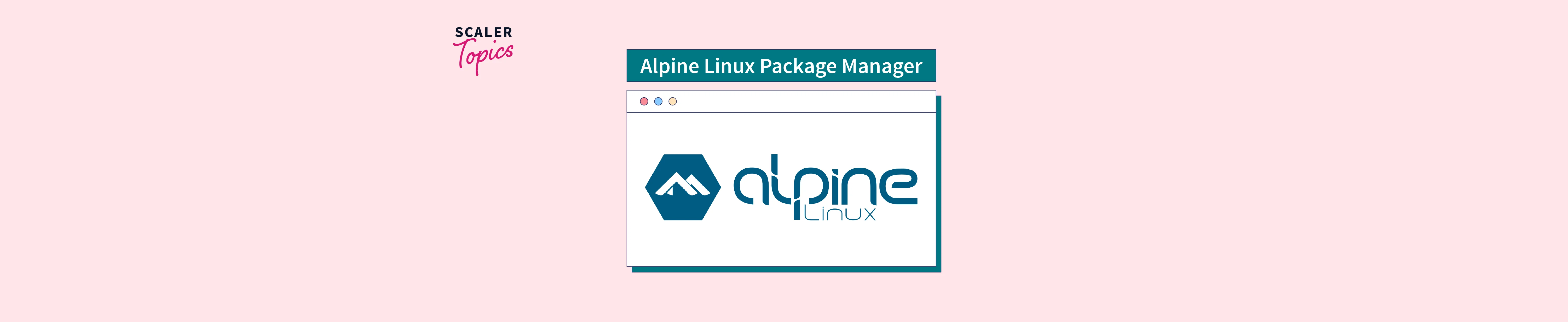 how-to-install-a-package-on-alpine-linux-scaler-topics