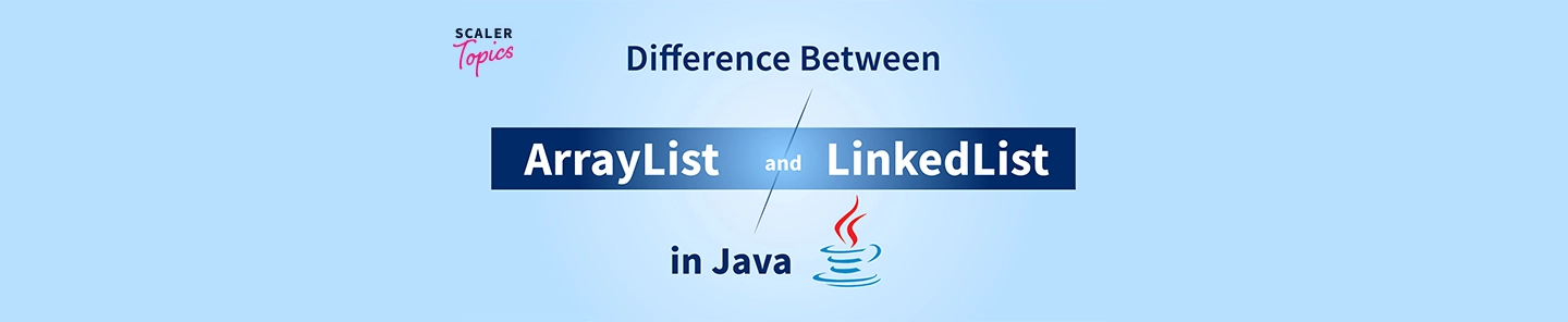 arraylist vs linkedlist