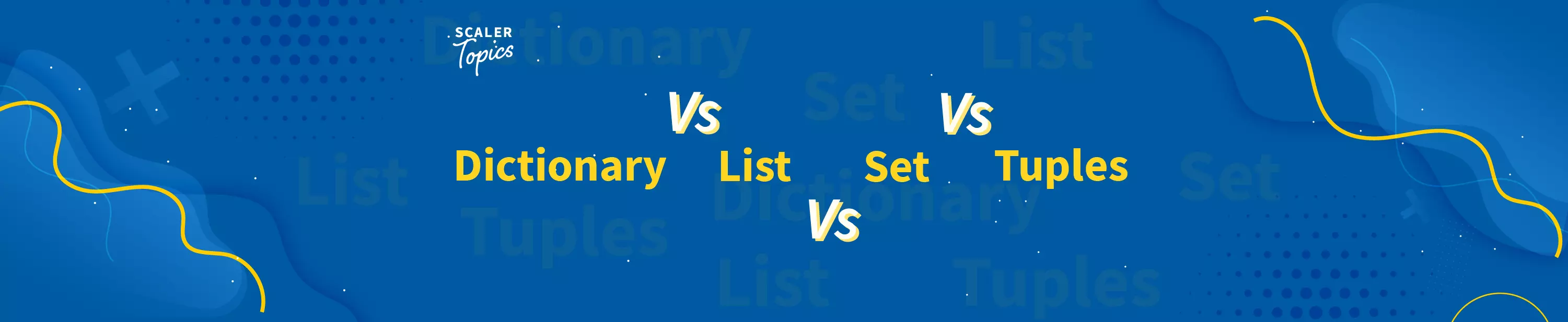 what is the difference between list tuple dictionary and set