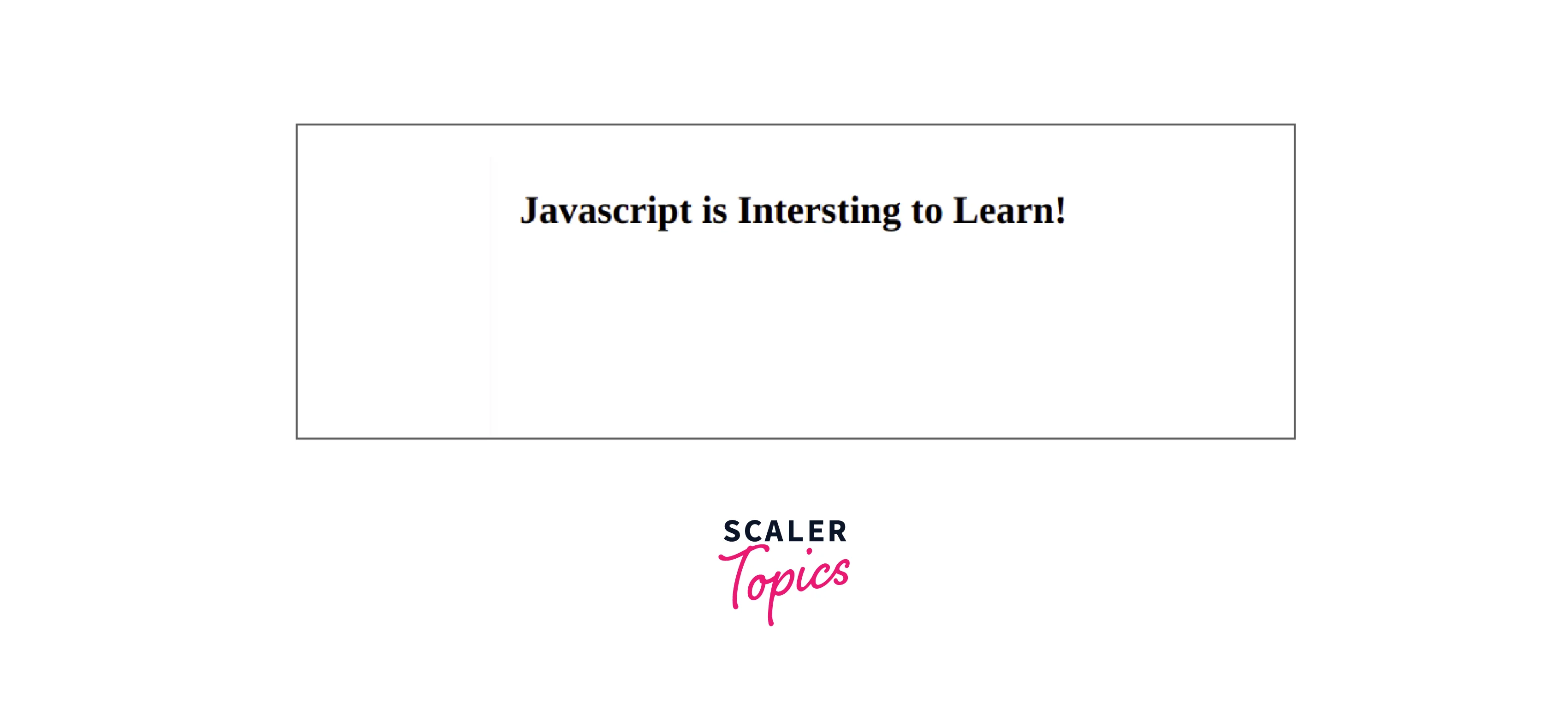 javascript-document-createelement-function-scaler-topics