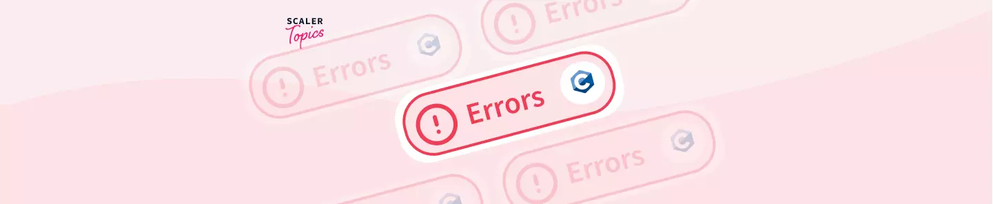 Different Types Of Errors In C Language