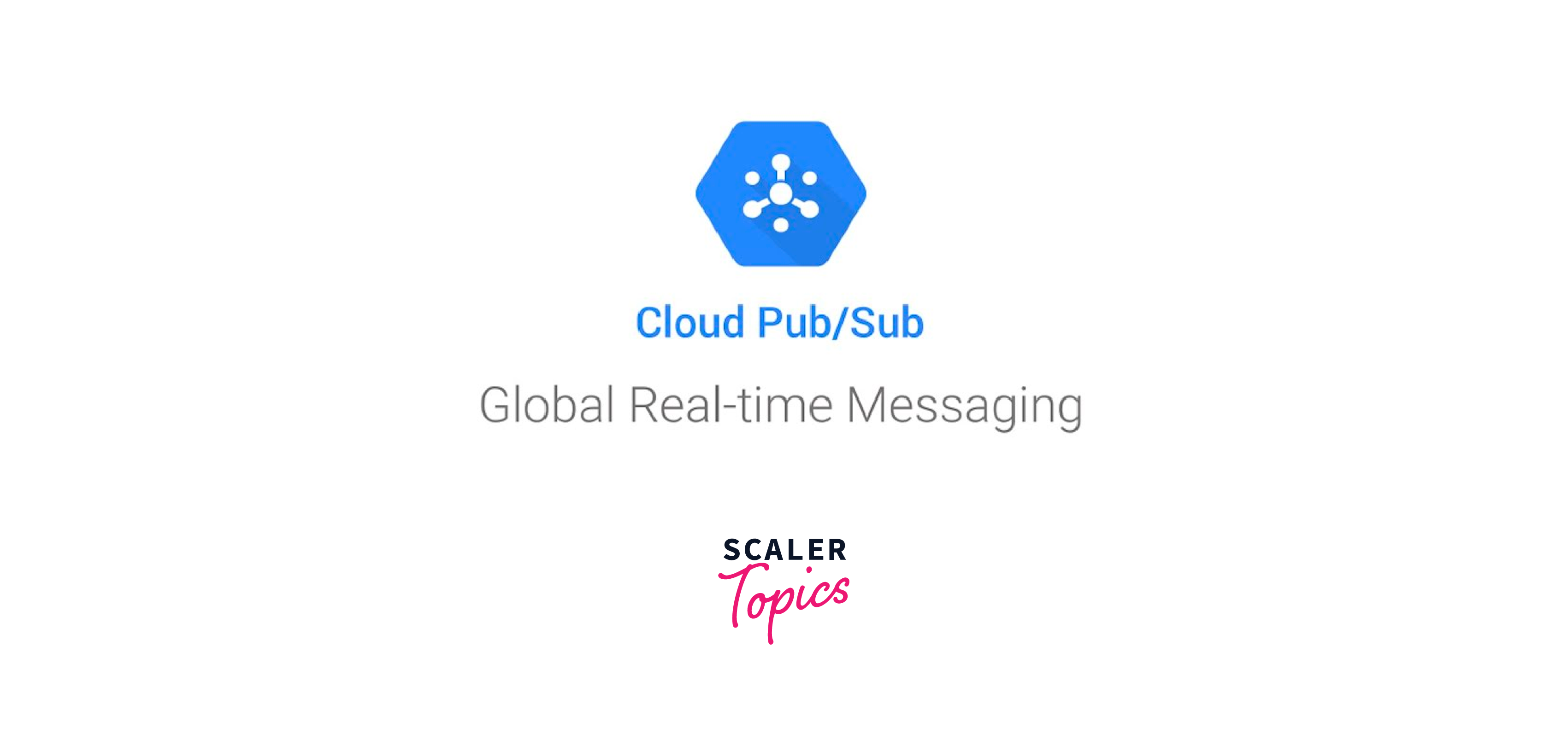 Google Cloud Big Data - Scaler Topics