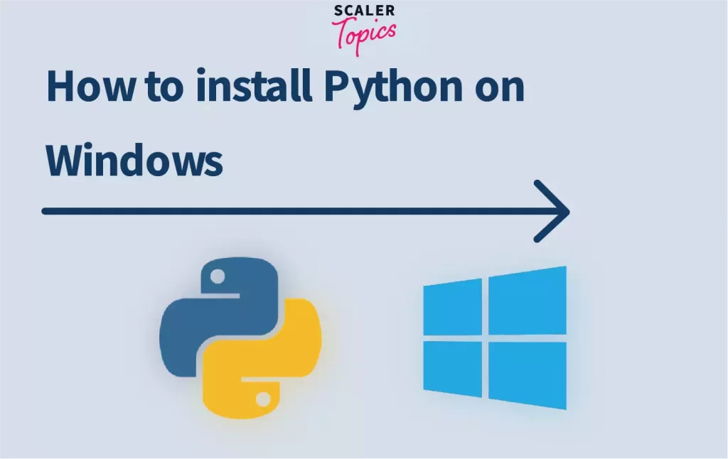 install-python-on-windows-scaler-topics