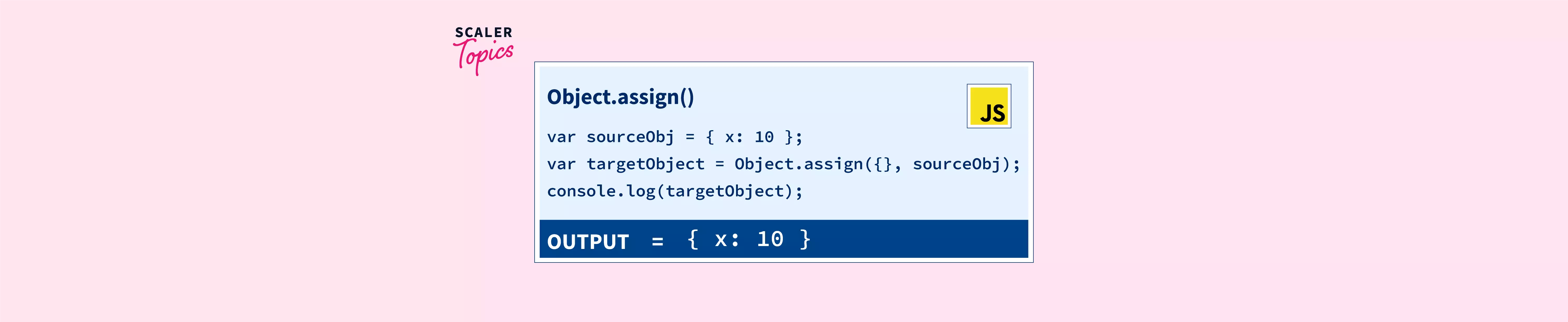 javascript-object-assign-method-scaler-topics