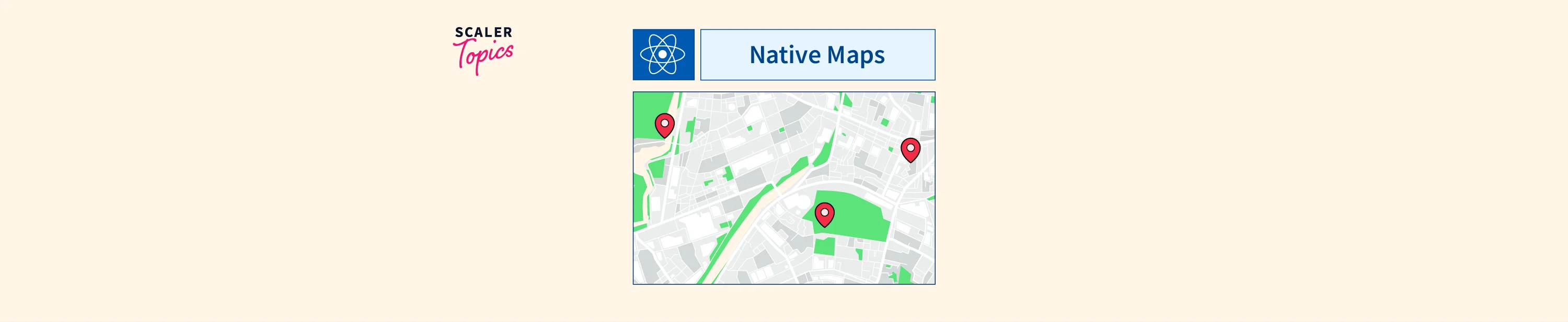 React Native Maps Scaler Topics   React Native Maps Featured.webp