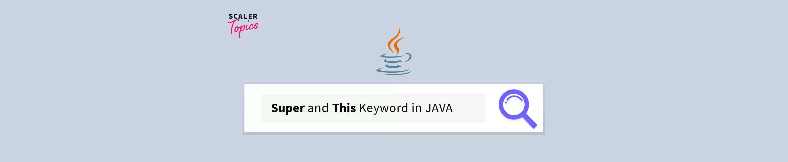 What Is Super And This Keyword In Java