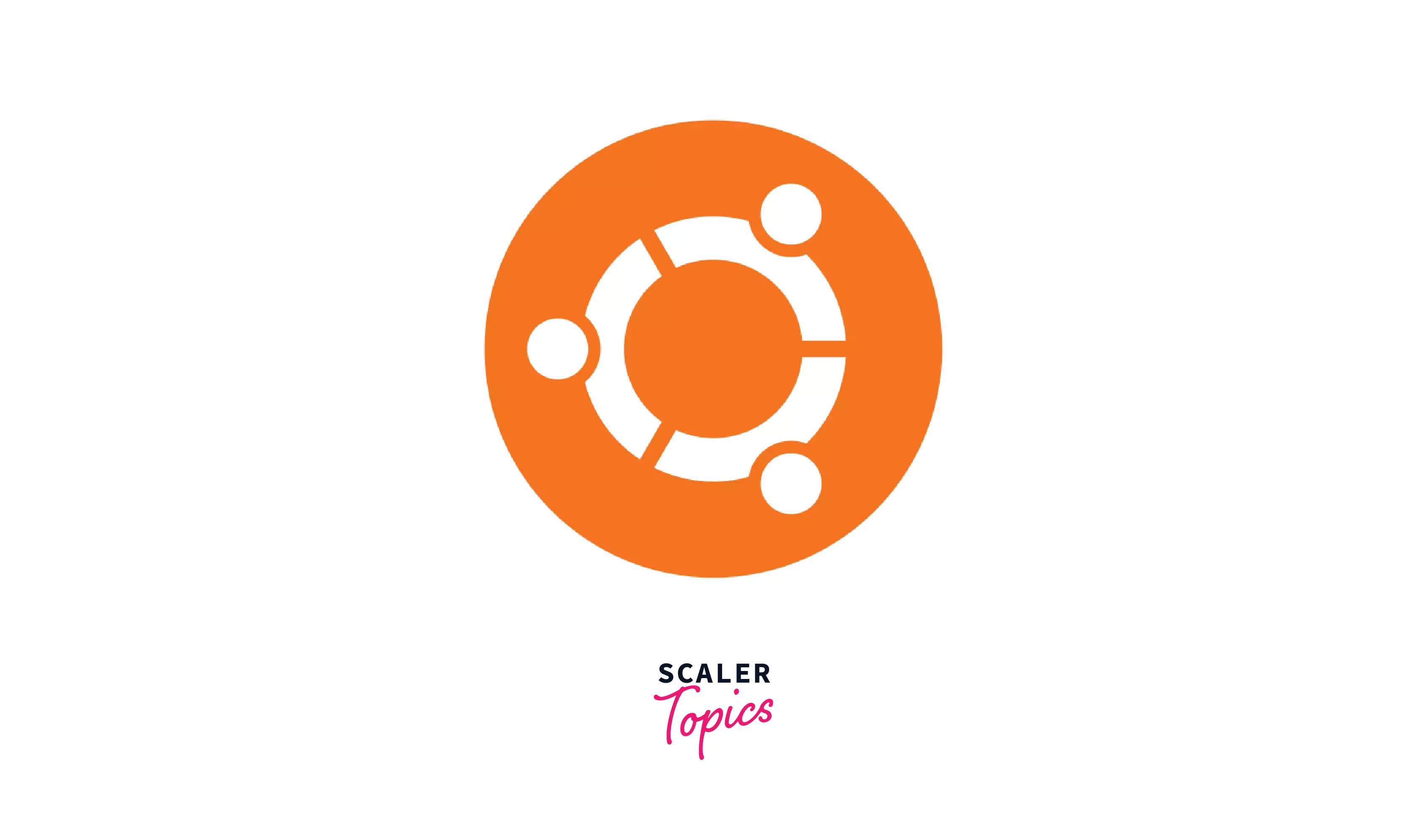 ubuntu-operating-system-scaler-topics